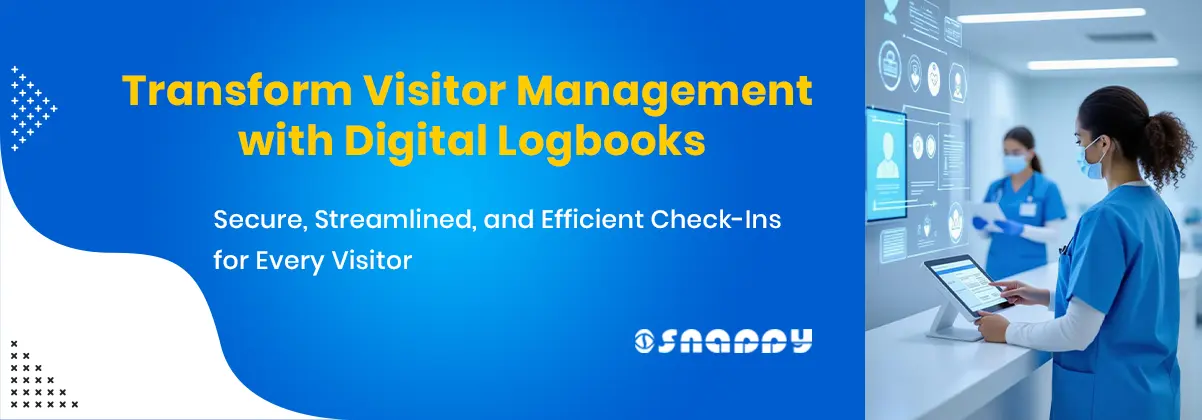 Snappy Visitor Digital Log Book for secure visitor check-ins