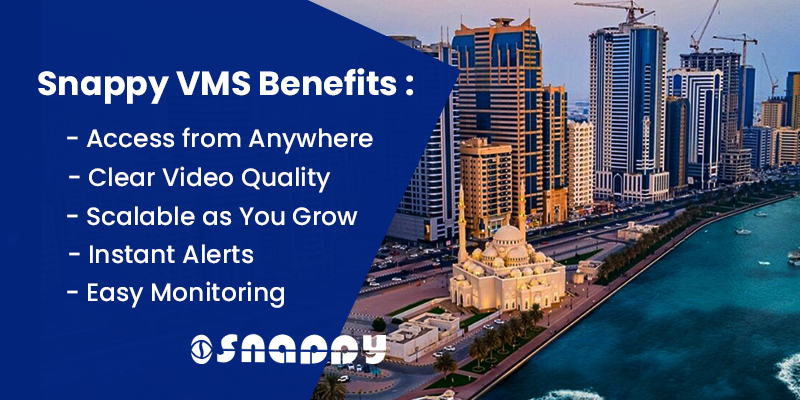 Sharjah trusted SIRA approved video management system by Snappy