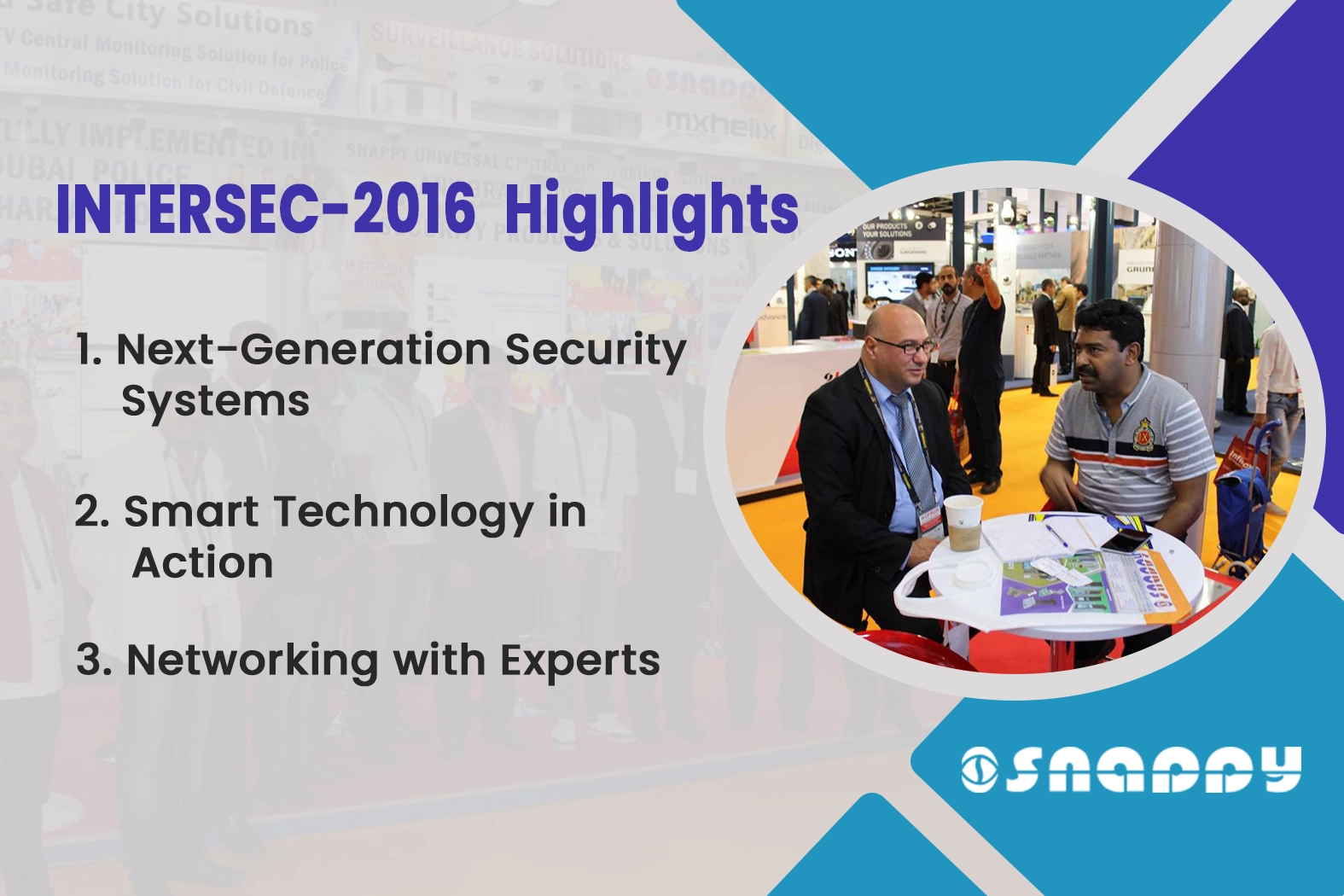 Snappy at Dubai’s Intersec 2016, demonstrating cutting-edge security innovations